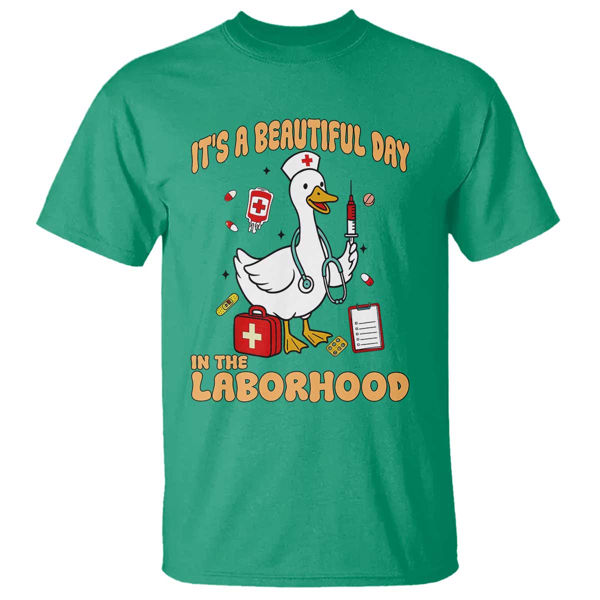 Goose ER Nurse T Shirt It Is A Beautiful Day In The Laborhood - Wonder Print Shop