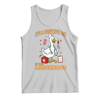 Goose ER Nurse Tank Top It Is A Beautiful Day In The Laborhood - Wonder Print Shop