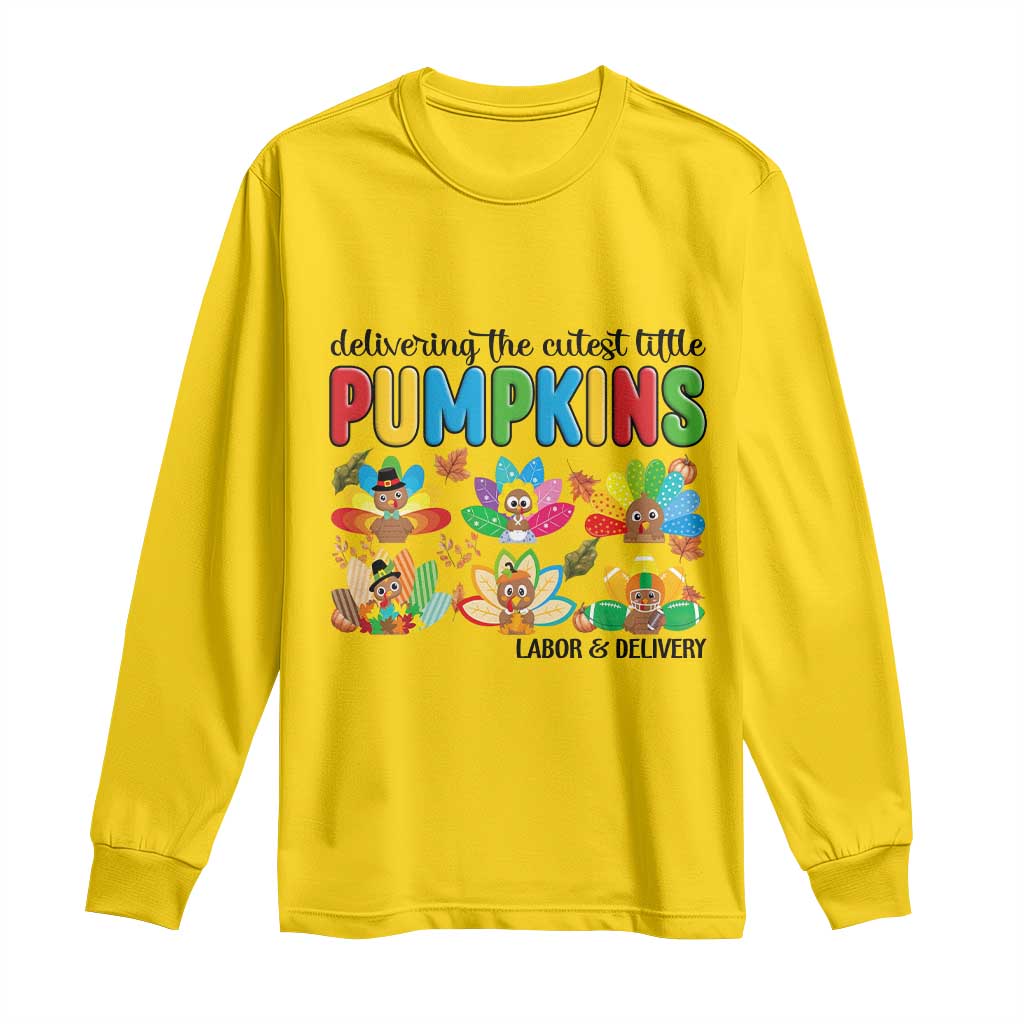 Thanksgiving Labor And Delivery Nurse Long Sleeve Shirt Cutest Turkeys - Wonder Print Shop