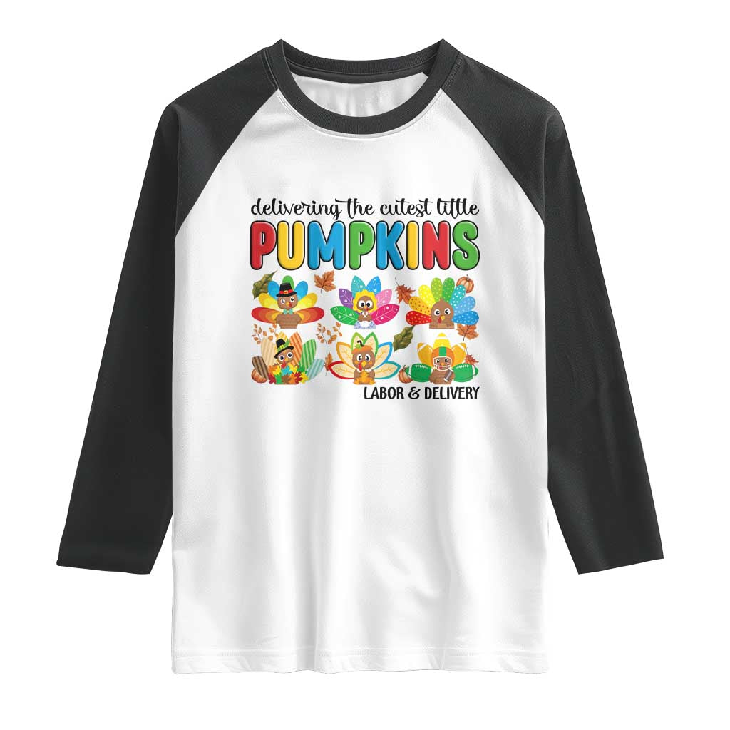 Thanksgiving Labor And Delivery Nurse Raglan Shirt Cutest Turkeys - Wonder Print Shop
