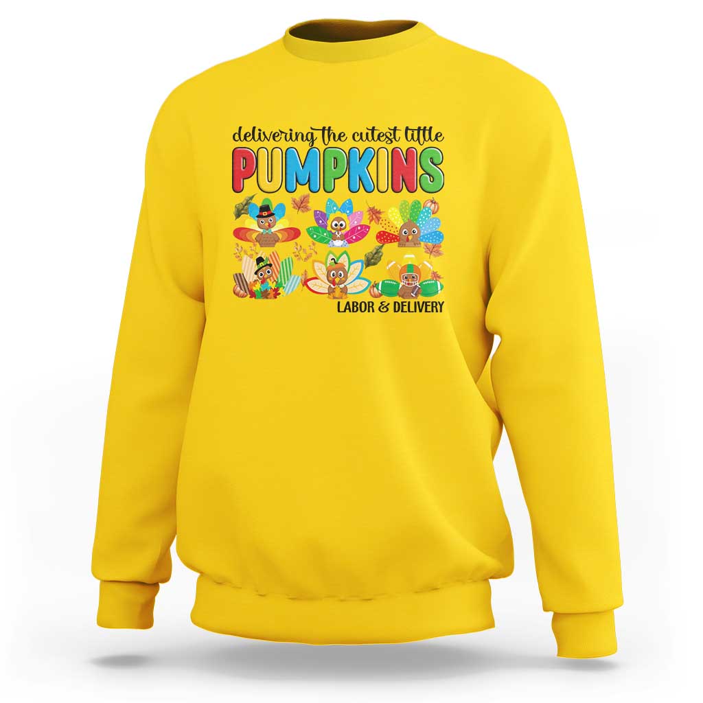 Thanksgiving Labor And Delivery Nurse Sweatshirt Cutest Turkeys - Wonder Print Shop