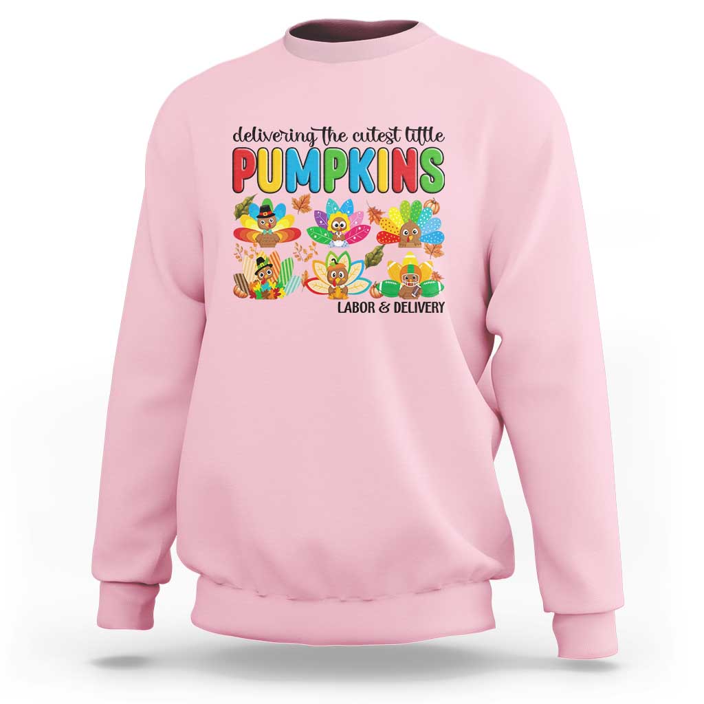 Thanksgiving Labor And Delivery Nurse Sweatshirt Cutest Turkeys - Wonder Print Shop