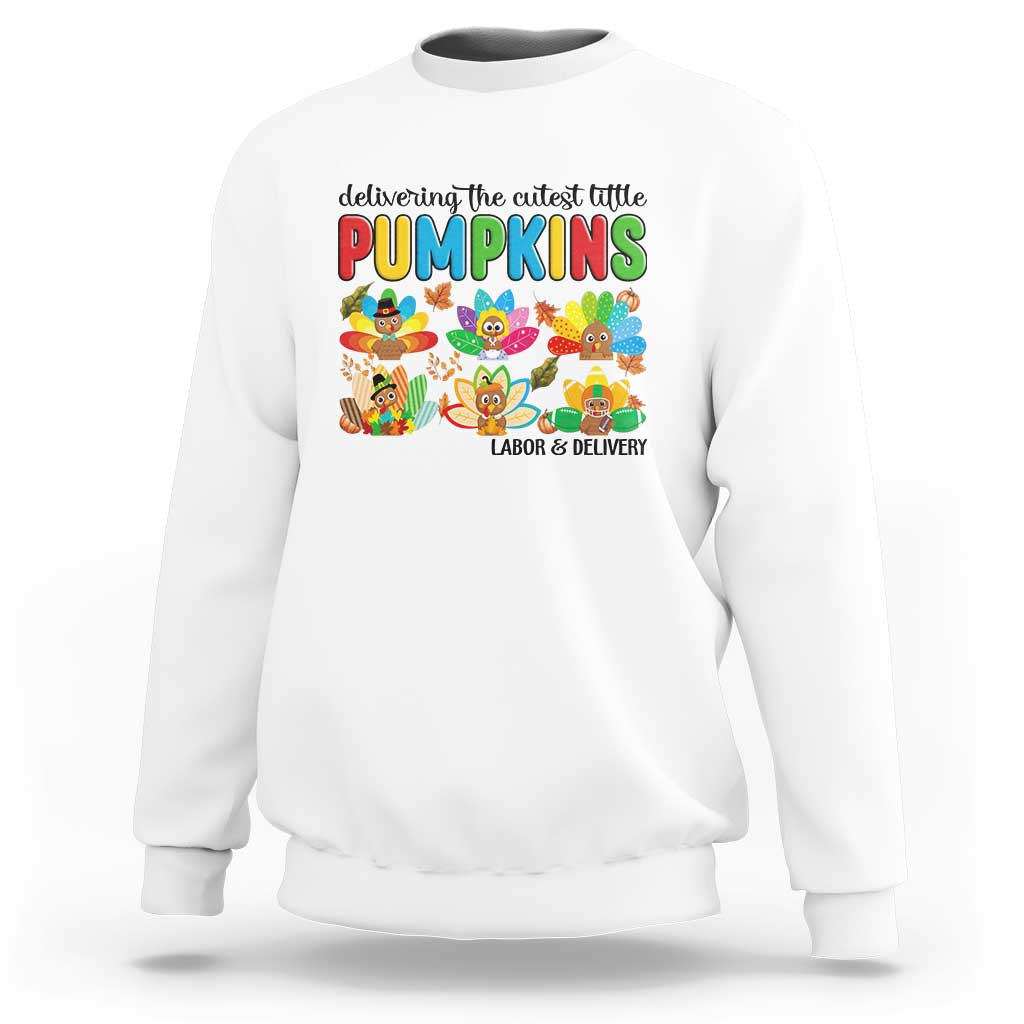 Thanksgiving Labor And Delivery Nurse Sweatshirt Cutest Turkeys - Wonder Print Shop