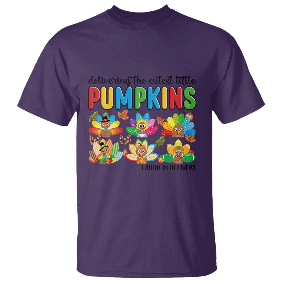 Thanksgiving Labor And Delivery Nurse T Shirt Cutest Turkeys - Wonder Print Shop
