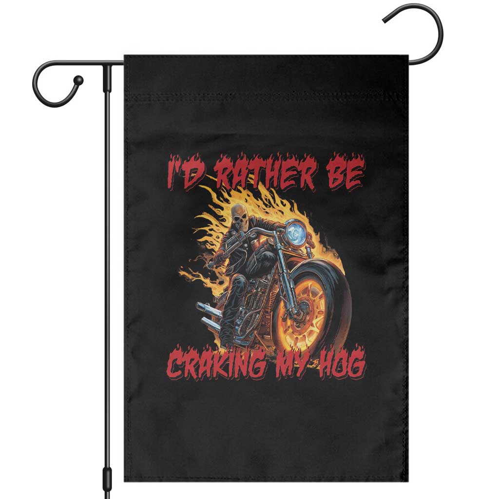 Funny Biker Skeleton Motorcycle Rider Garden Flag I Would Rather Be Cranking My Hog - Wonder Print Shop