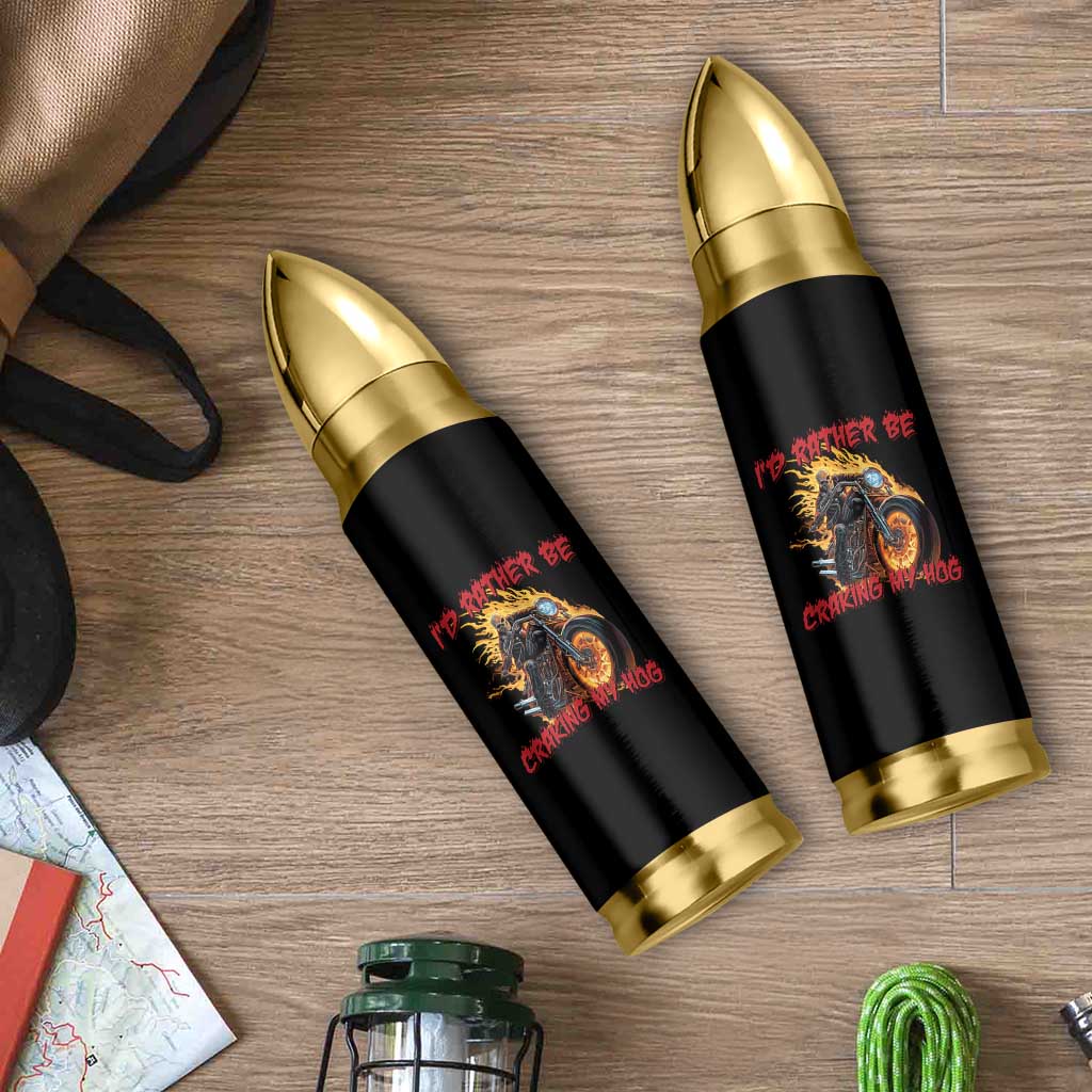 Funny Biker Skeleton Motorcycle Rider Bullet Tumbler I Would Rather Be Cranking My Hog
