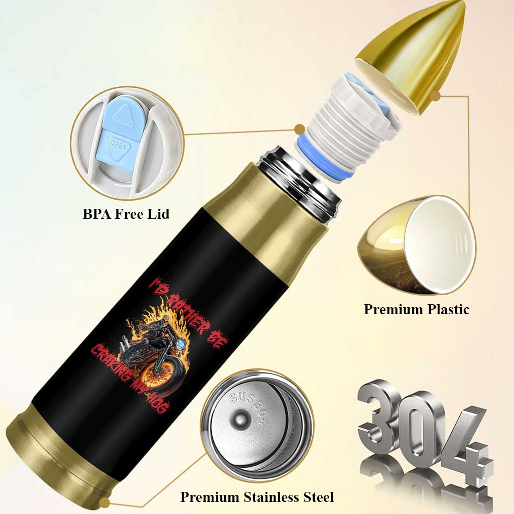 Funny Biker Skeleton Motorcycle Rider Bullet Tumbler I Would Rather Be Cranking My Hog