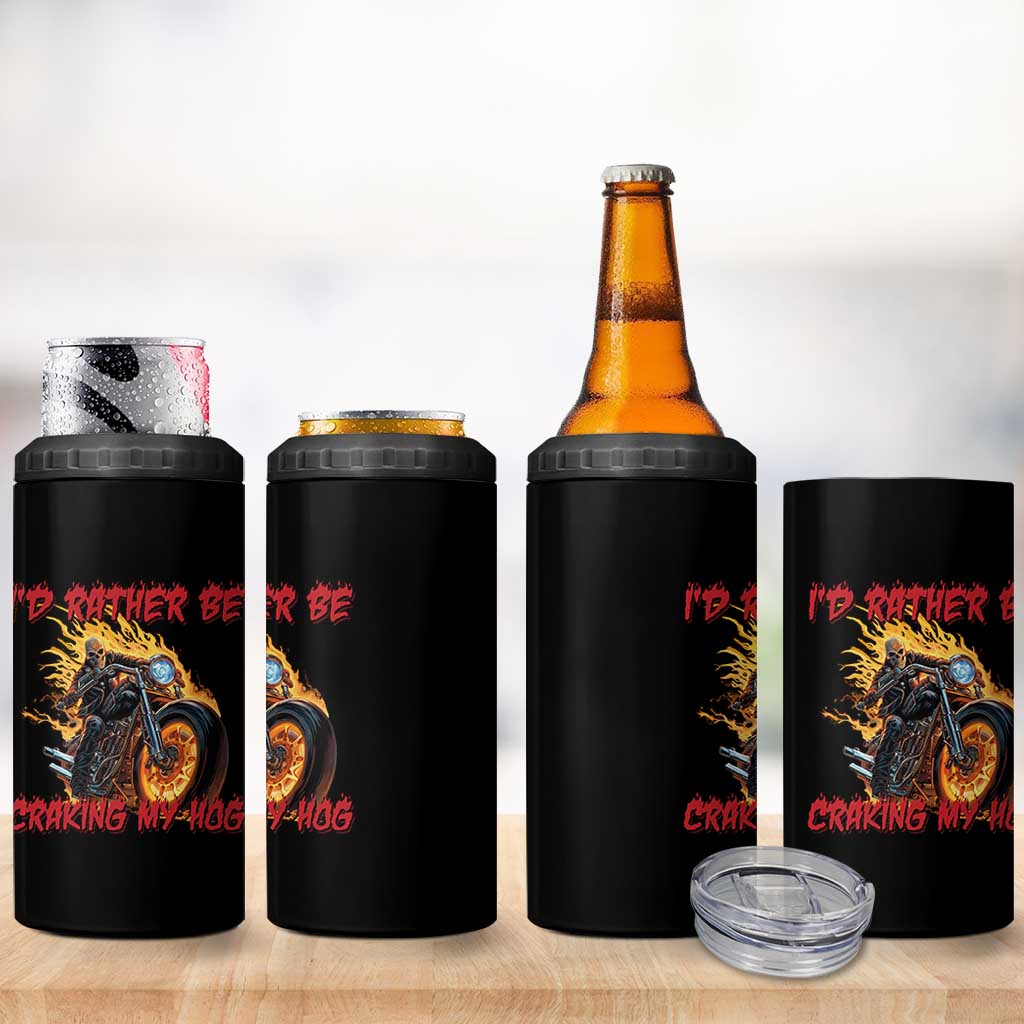 Funny Biker Skeleton Motorcycle Rider 4 in 1 Can Cooler Tumbler I Would Rather Be Cranking My Hog