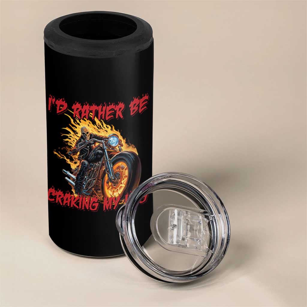 Funny Biker Skeleton Motorcycle Rider 4 in 1 Can Cooler Tumbler I Would Rather Be Cranking My Hog