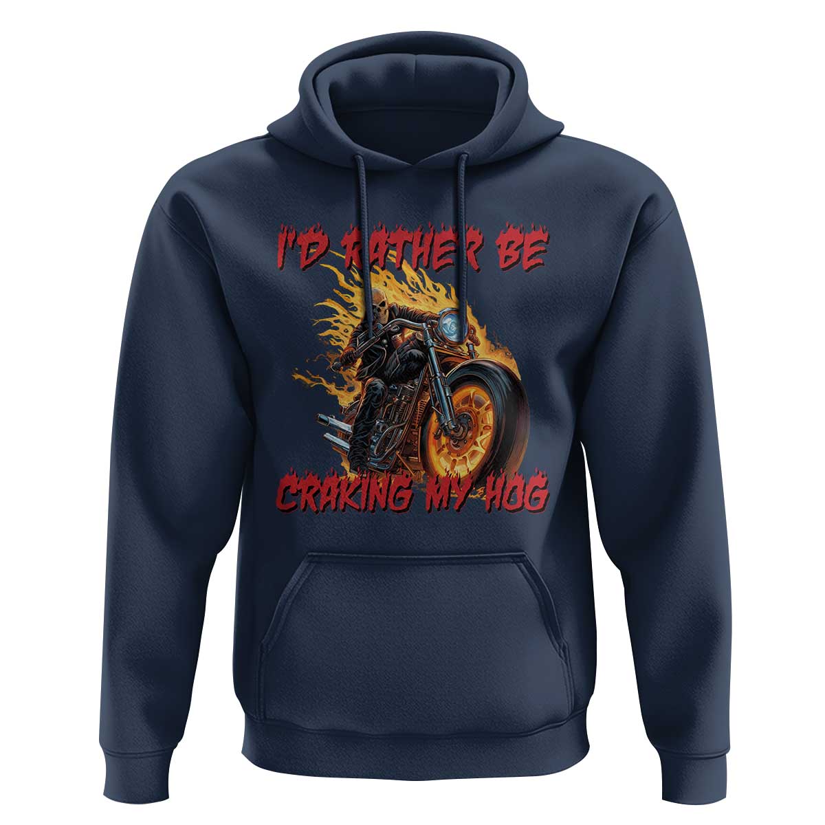 Funny Biker Skeleton Motorcycle Rider Hoodie I Would Rather Be Cranking My Hog - Wonder Print Shop