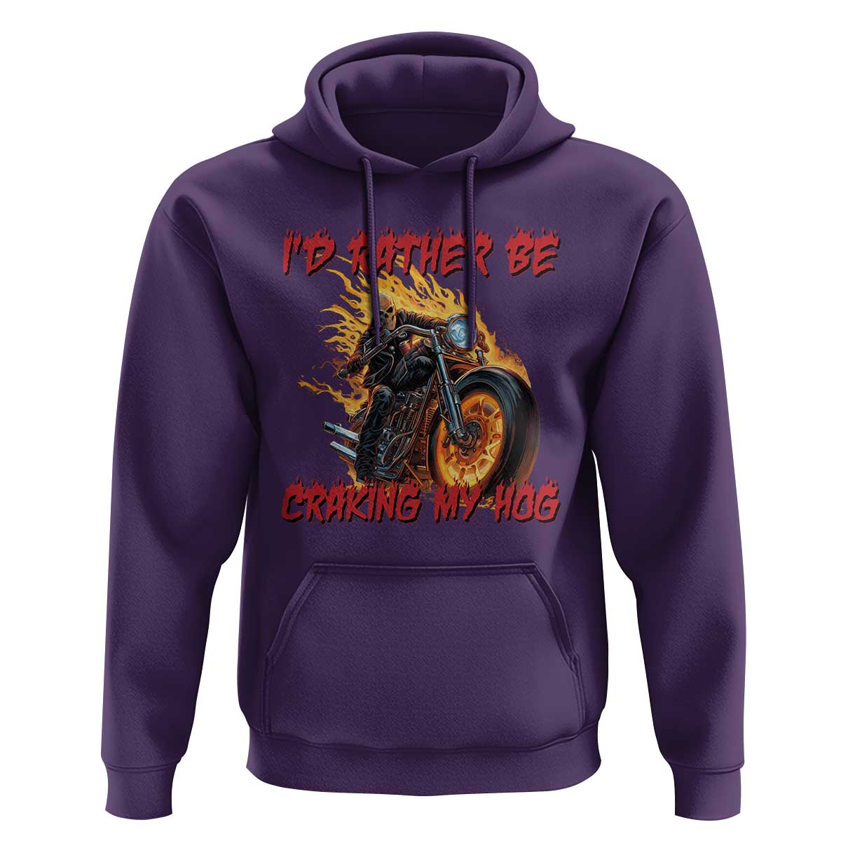 Funny Biker Skeleton Motorcycle Rider Hoodie I Would Rather Be Cranking My Hog - Wonder Print Shop