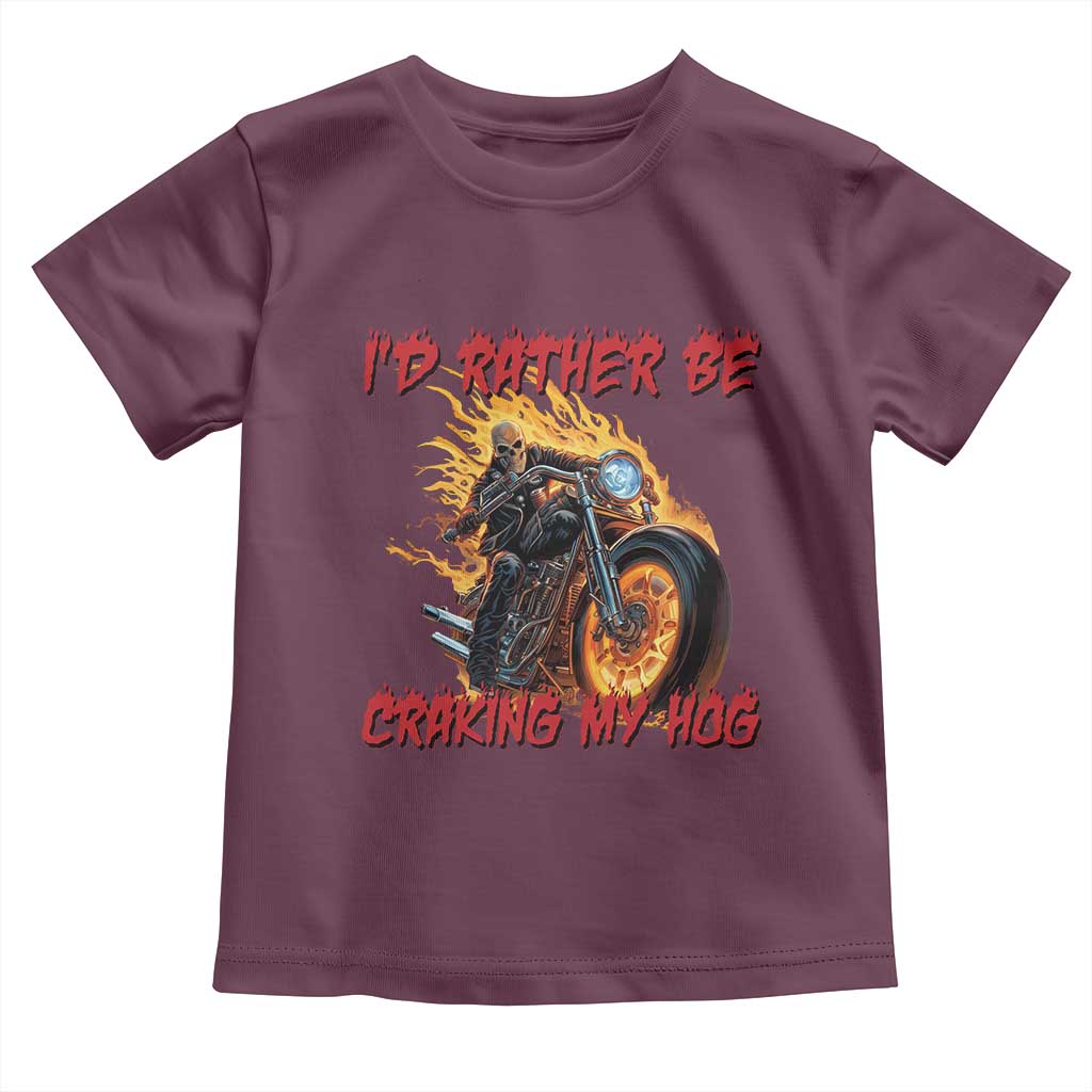 Funny Biker Skeleton Motorcycle Rider Toddler T Shirt I Would Rather Be Cranking My Hog - Wonder Print Shop