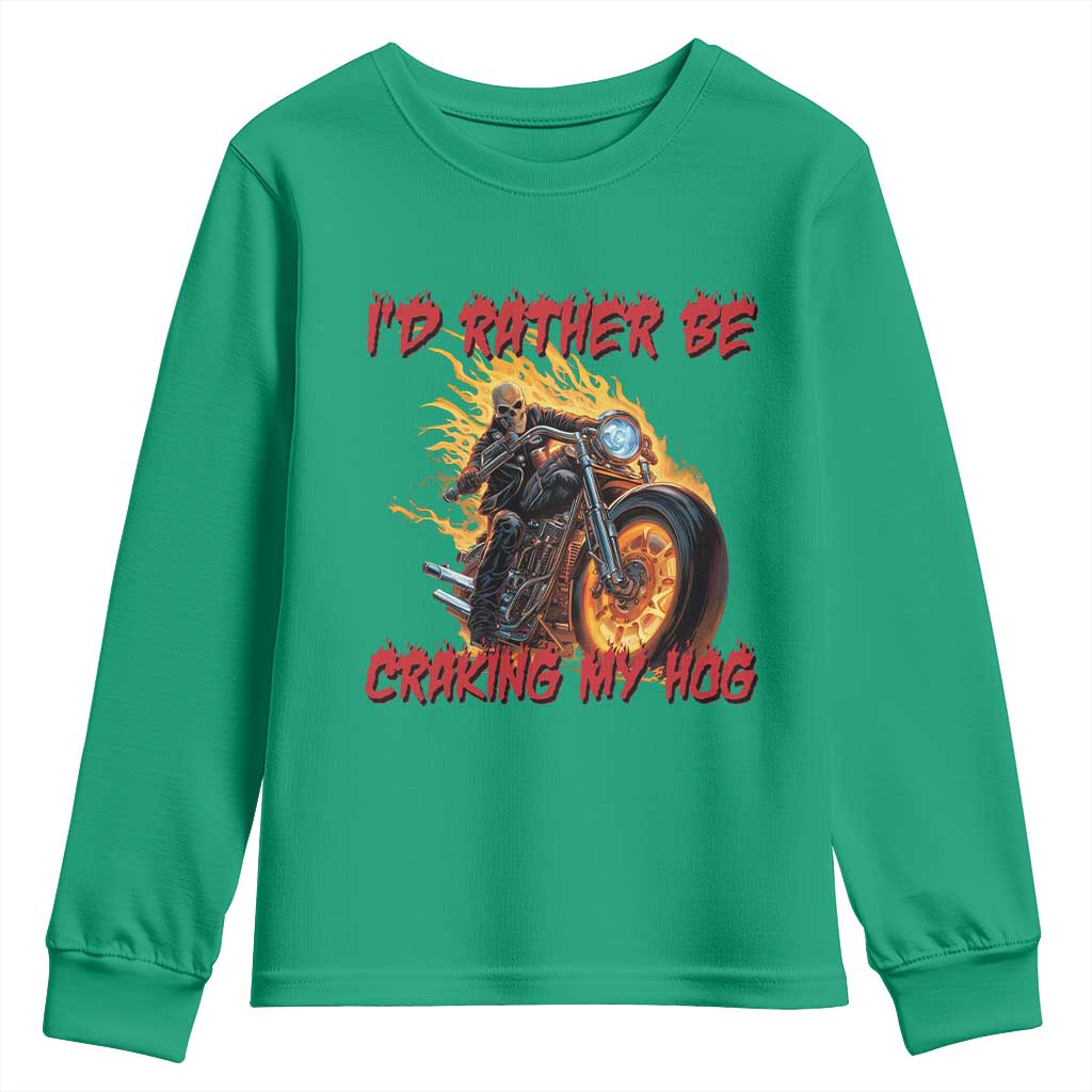 Funny Biker Skeleton Motorcycle Rider Youth Sweatshirt I Would Rather Be Cranking My Hog - Wonder Print Shop