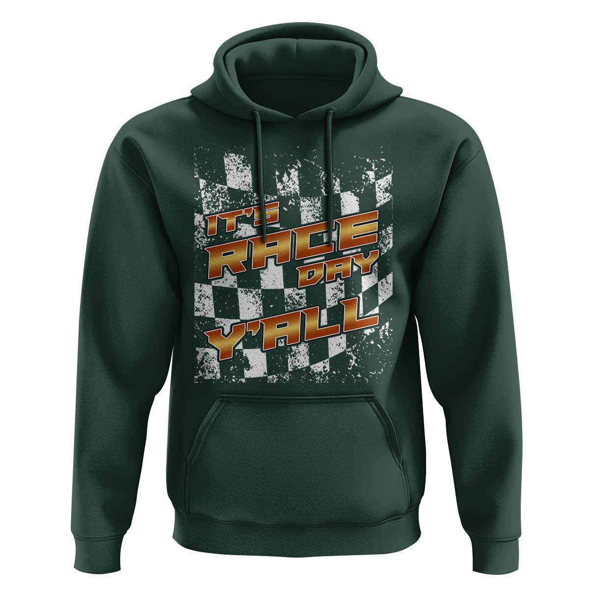 Racing Checkered Flag Hoodie It Is Race Day Y'all Dirt Track - Wonder Print Shop