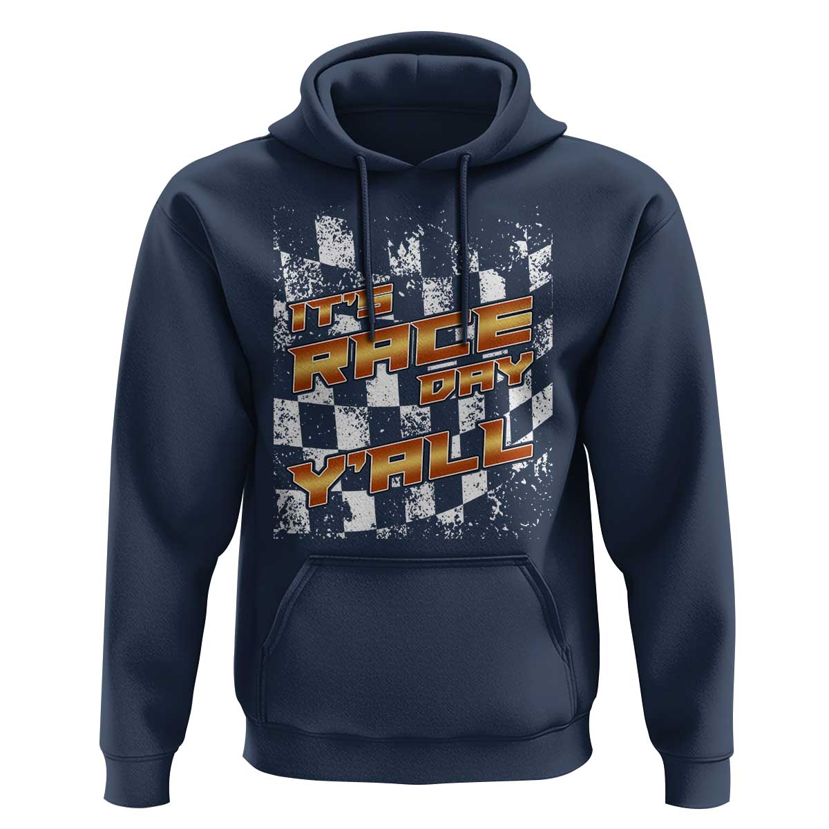 Racing Checkered Flag Hoodie It Is Race Day Y'all Dirt Track - Wonder Print Shop