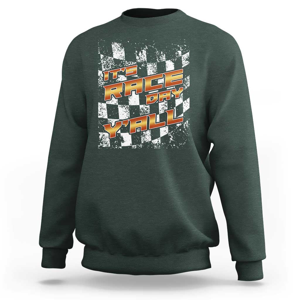 Racing Checkered Flag Sweatshirt It Is Race Day Y'all Dirt Track - Wonder Print Shop