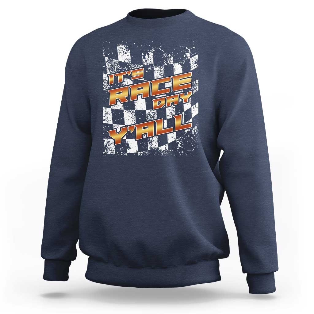 Racing Checkered Flag Sweatshirt It Is Race Day Y'all Dirt Track - Wonder Print Shop