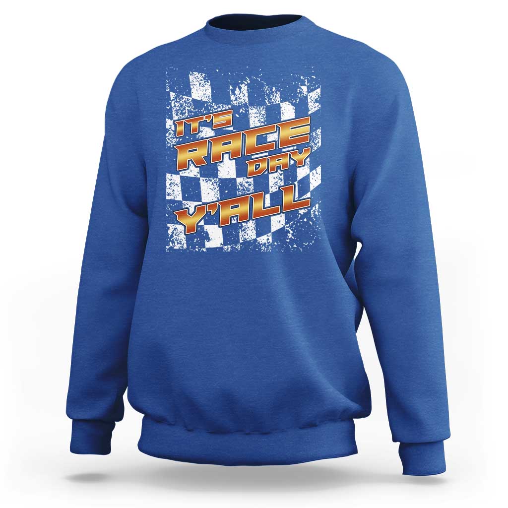 Racing Checkered Flag Sweatshirt It Is Race Day Y'all Dirt Track - Wonder Print Shop