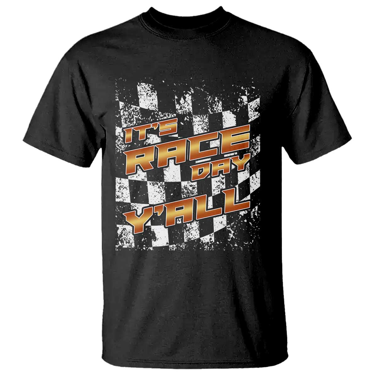 Racing Checkered Flag T Shirt It Is Race Day Y'all Dirt Track - Wonder Print Shop
