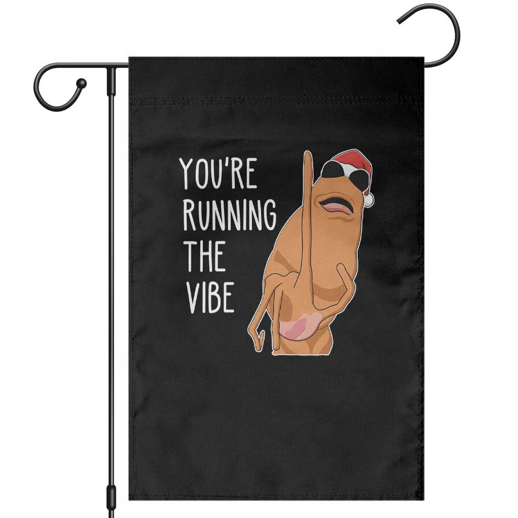 Marcus The Worm Robert Meme Christmas Garden Flag You Are Running The Vibe - Wonder Print Shop