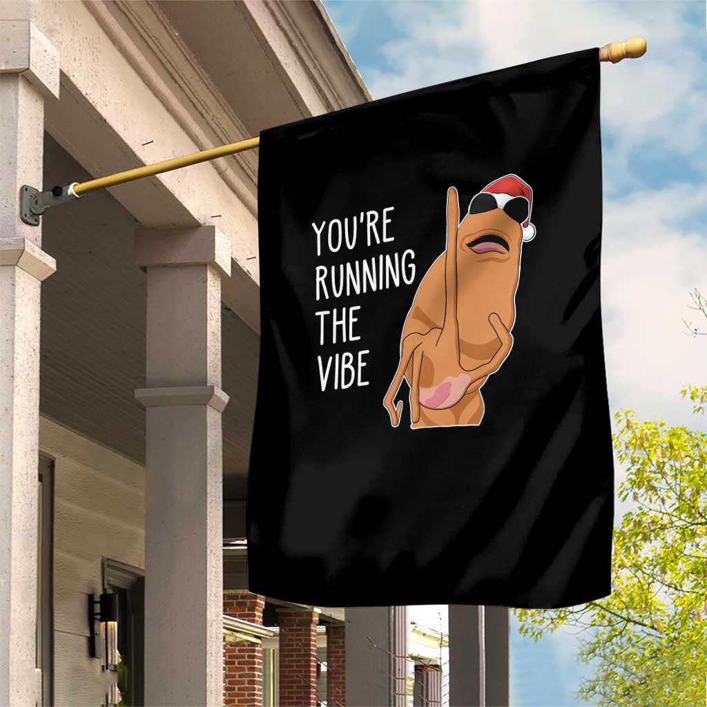 Marcus The Worm Robert Meme Christmas Garden Flag You Are Running The Vibe - Wonder Print Shop