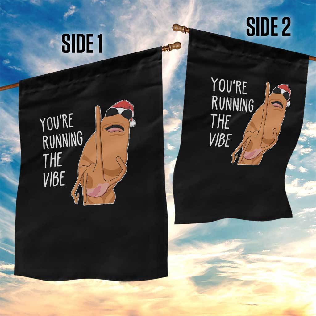 Marcus The Worm Robert Meme Christmas Garden Flag You Are Running The Vibe - Wonder Print Shop