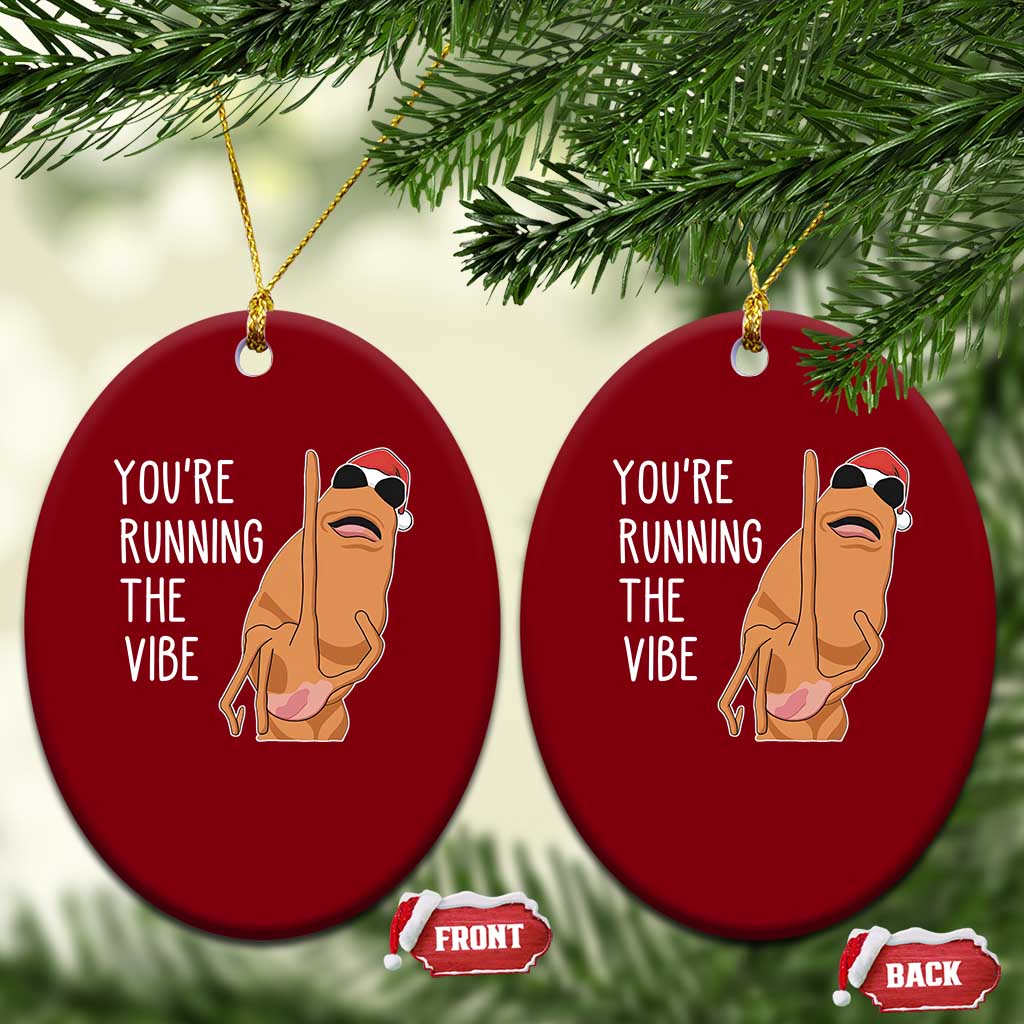 Marcus The Worm Robert Meme Xmas Ceramic Ornament You Are Running The Vibe - Wonder Print Shop