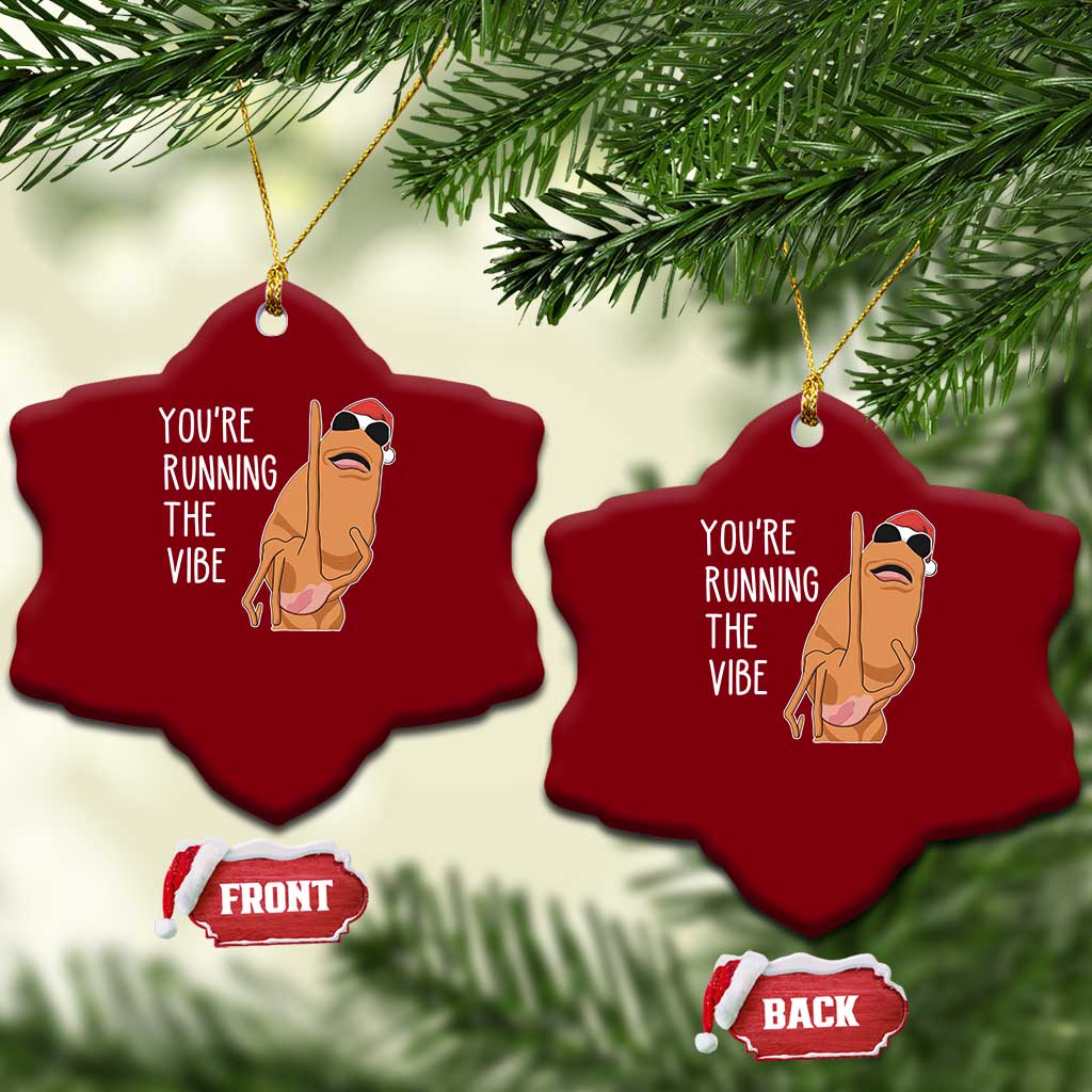 Marcus The Worm Robert Meme Xmas Ceramic Ornament You Are Running The Vibe - Wonder Print Shop