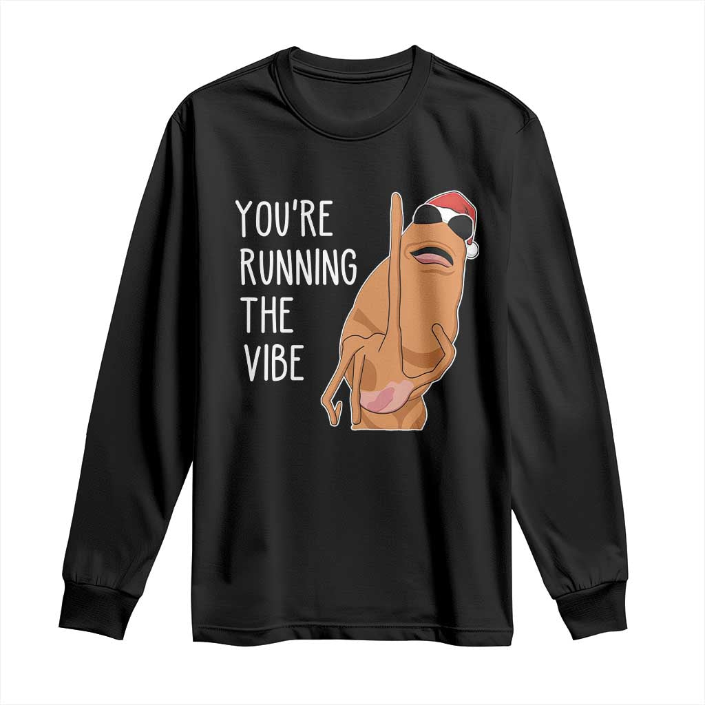 Marcus The Worm Robert Meme Christmas Long Sleeve Shirt You Are Running The Vibe - Wonder Print Shop