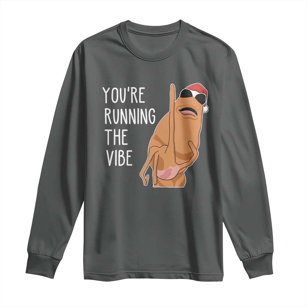 Marcus The Worm Robert Meme Christmas Long Sleeve Shirt You Are Running The Vibe - Wonder Print Shop