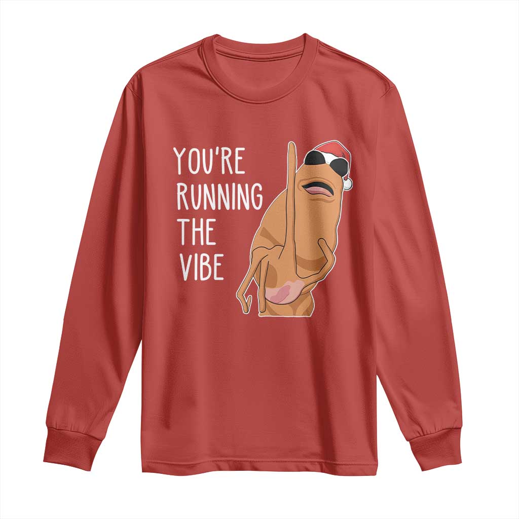 Marcus The Worm Robert Meme Christmas Long Sleeve Shirt You Are Running The Vibe - Wonder Print Shop