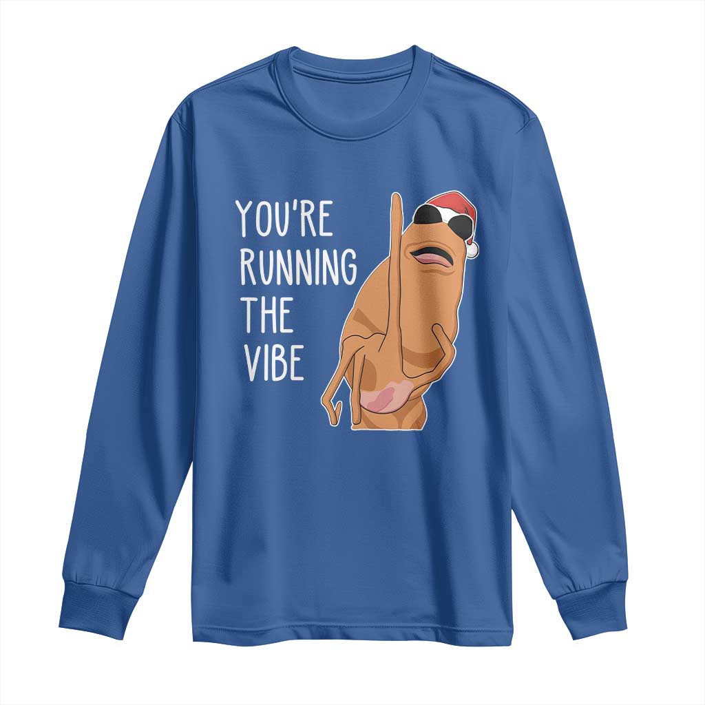 Marcus The Worm Robert Meme Christmas Long Sleeve Shirt You Are Running The Vibe - Wonder Print Shop