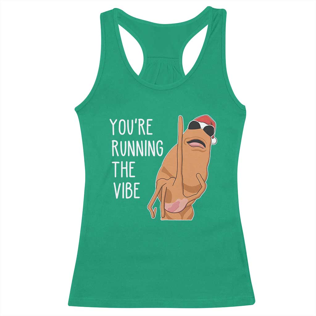 Marcus The Worm Robert Meme Christmas Racerback Tank Top You Are Running The Vibe - Wonder Print Shop