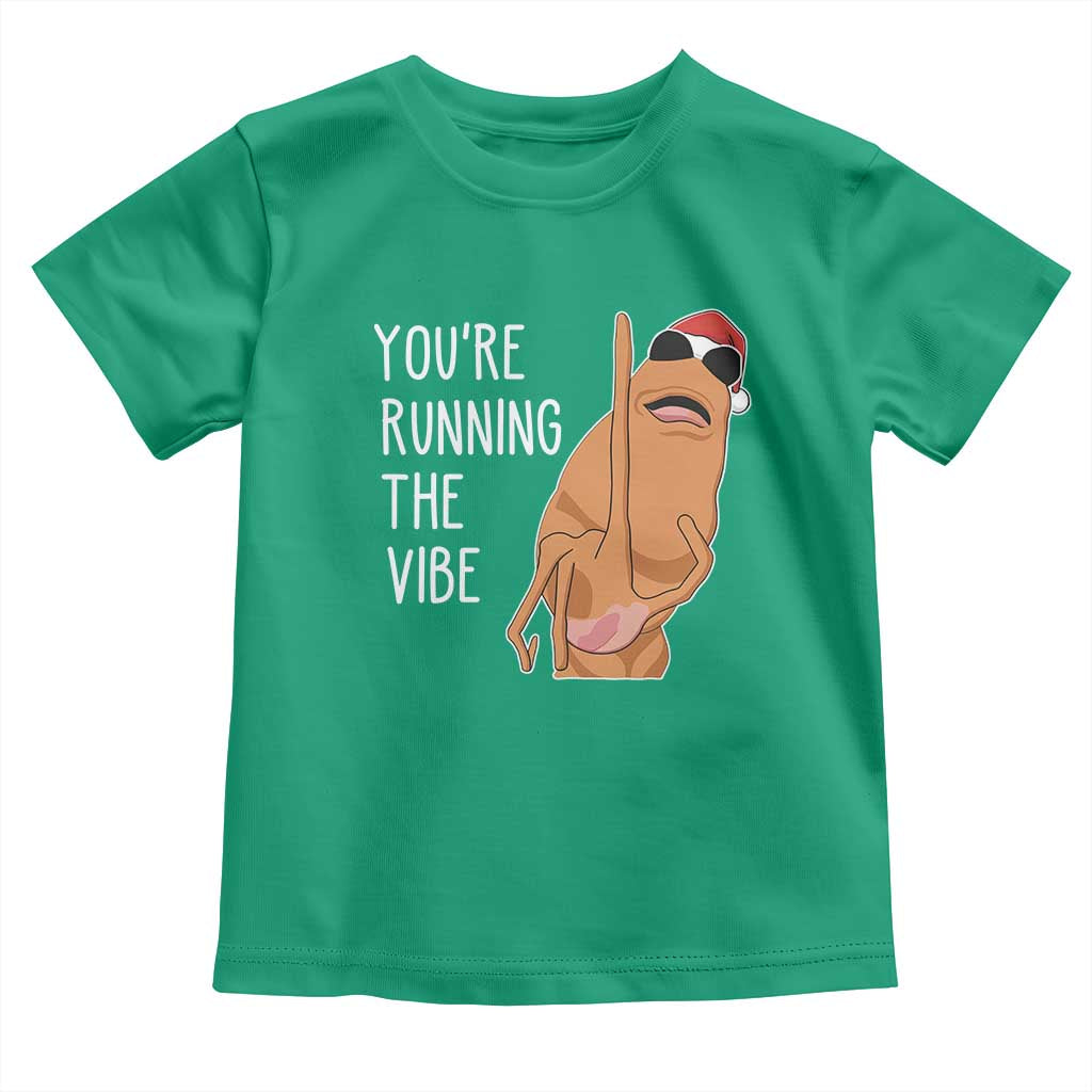Marcus The Worm Robert Meme Christmas Toddler T Shirt You Are Running The Vibe - Wonder Print Shop