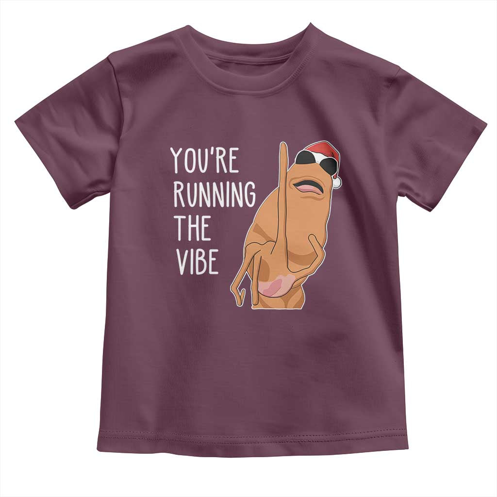 Marcus The Worm Robert Meme Christmas Toddler T Shirt You Are Running The Vibe - Wonder Print Shop