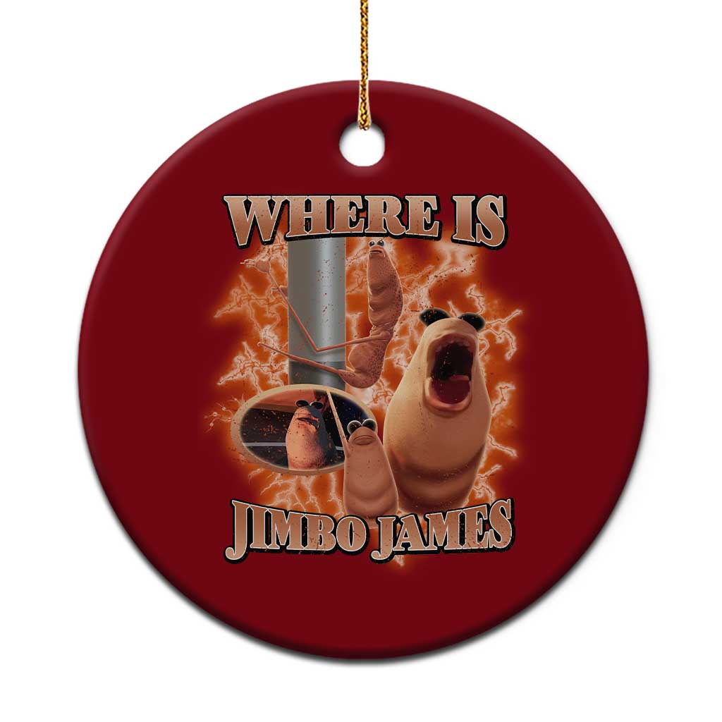 Marcus The Worm Meme Ceramic Ornament Where Is Jimbo James - Wonder Print Shop