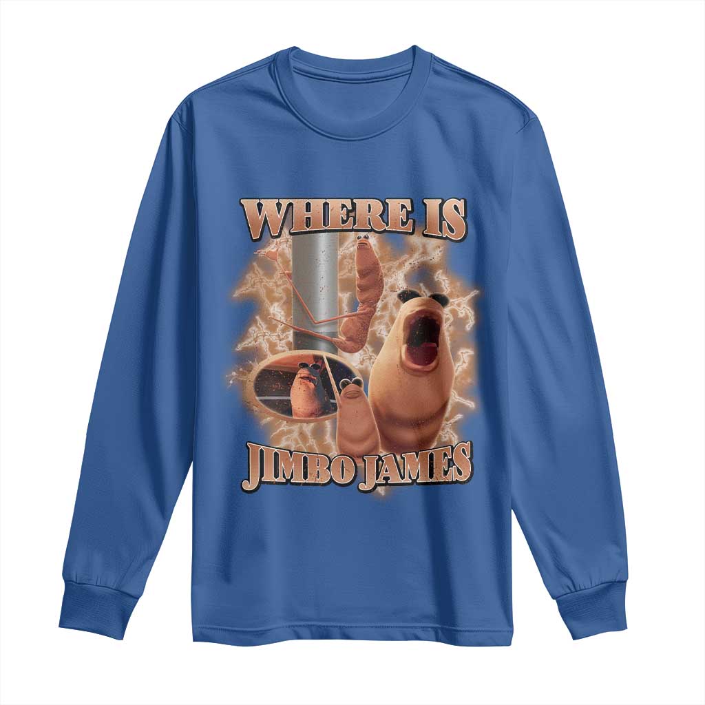 Marcus The Worm Meme Long Sleeve Shirt Where Is Jimbo James - Wonder Print Shop