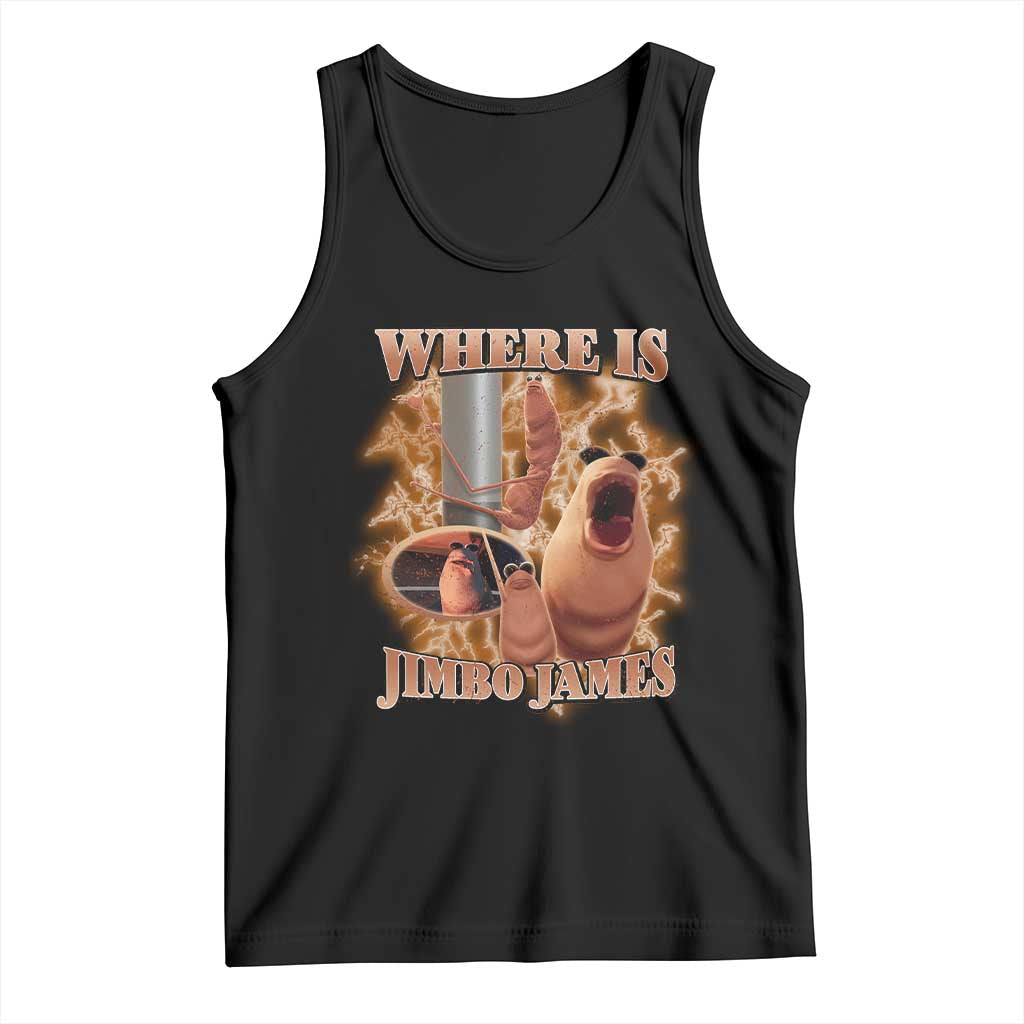 Marcus The Worm Meme Tank Top Where Is Jimbo James - Wonder Print Shop