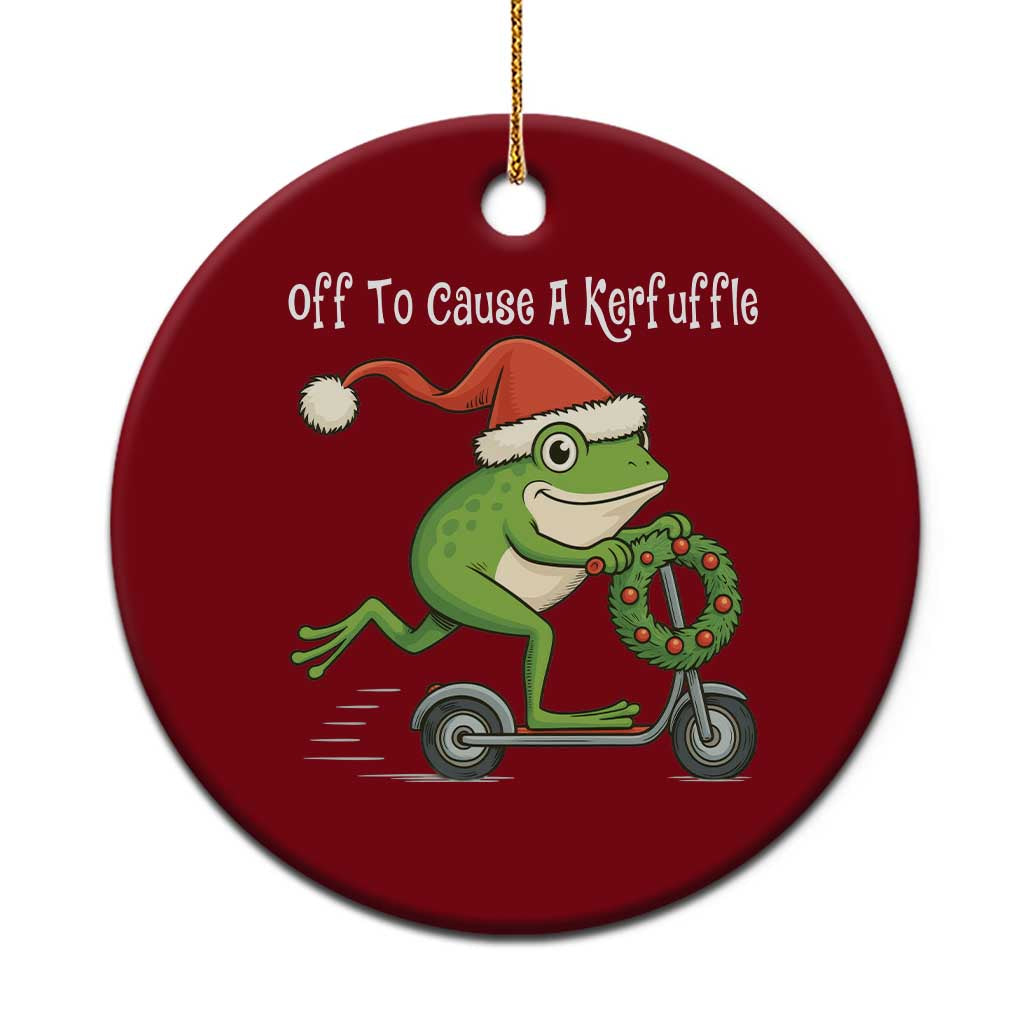 Off To Cause A Kerfuffle Ceramic Ornament Funny Frog Christmas - Wonder Print Shop