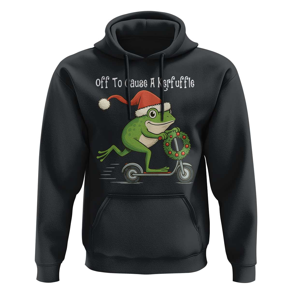 Off To Cause A Kerfuffle Hoodie Funny Frog Christmas - Wonder Print Shop