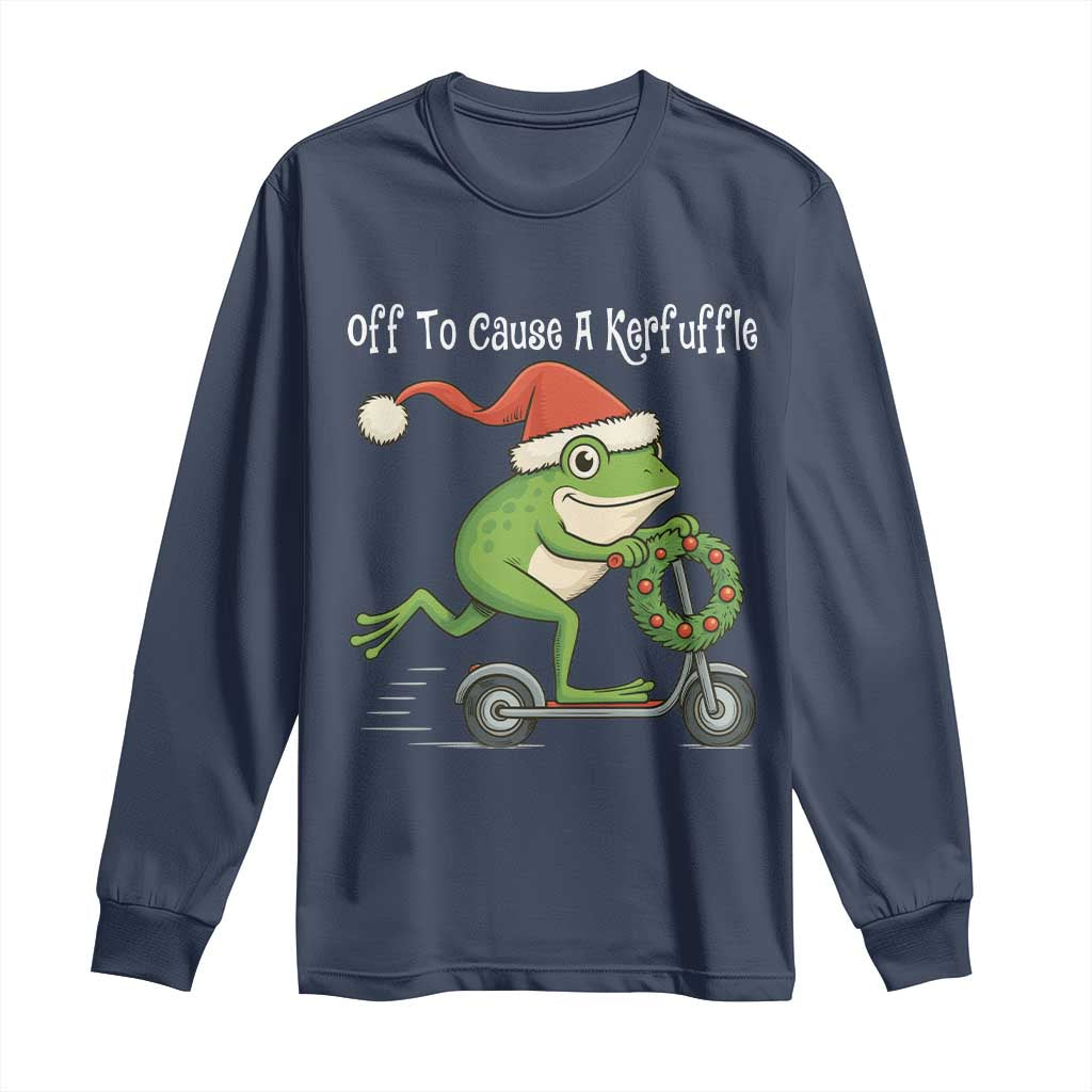 Off To Cause A Kerfuffle Long Sleeve Shirt Funny Frog Christmas - Wonder Print Shop
