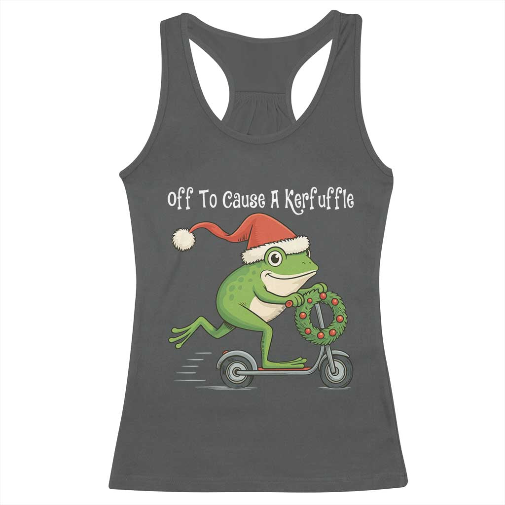 Off To Cause A Kerfuffle Racerback Tank Top Funny Frog Christmas - Wonder Print Shop
