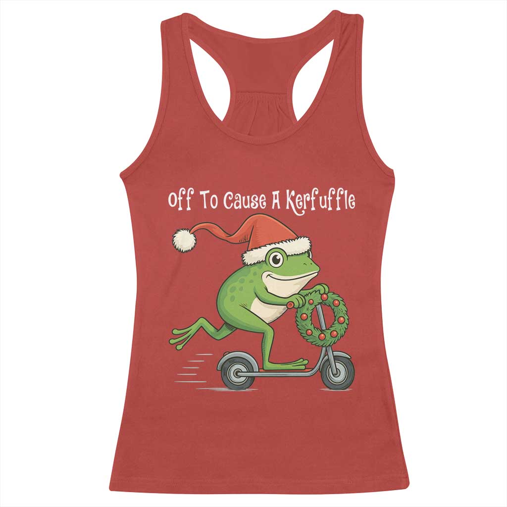Off To Cause A Kerfuffle Racerback Tank Top Funny Frog Christmas - Wonder Print Shop