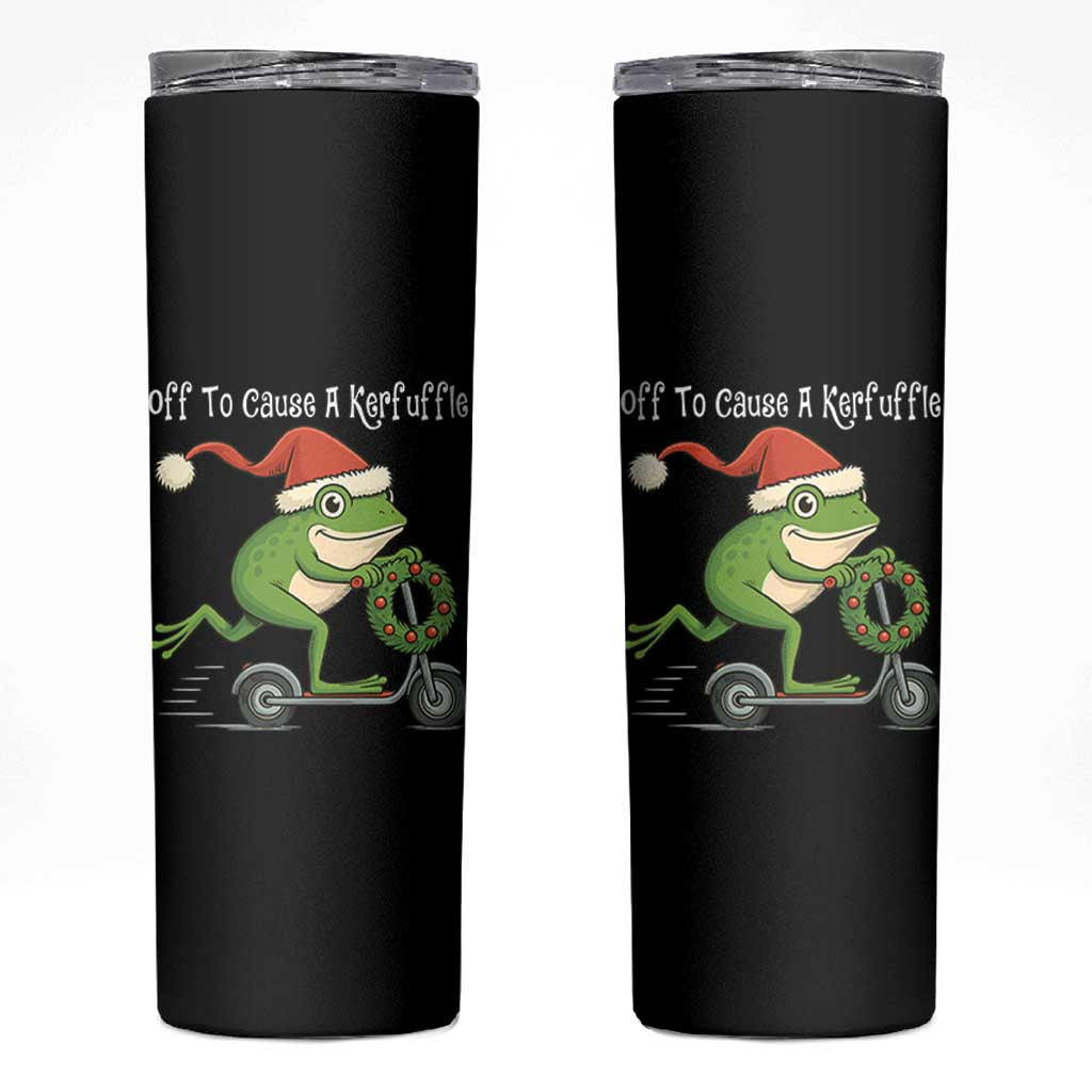 Off To Cause A Kerfuffle Skinny Tumbler Funny Frog Christmas - Wonder Print Shop