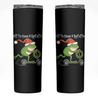 Off To Cause A Kerfuffle Skinny Tumbler Funny Frog Christmas - Wonder Print Shop