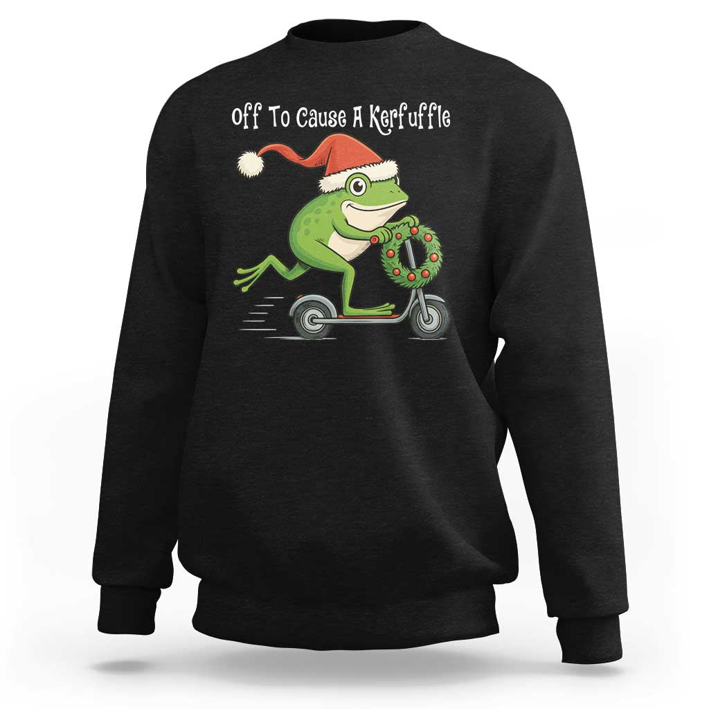 Off To Cause A Kerfuffle Sweatshirt Funny Frog Christmas - Wonder Print Shop