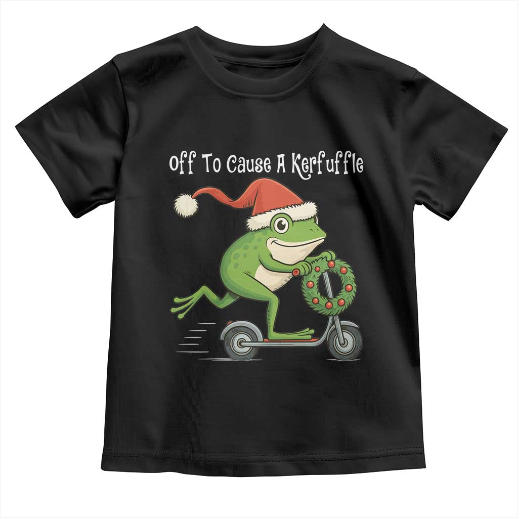 Off To Cause A Kerfuffle Toddler T Shirt Funny Frog Christmas - Wonder Print Shop