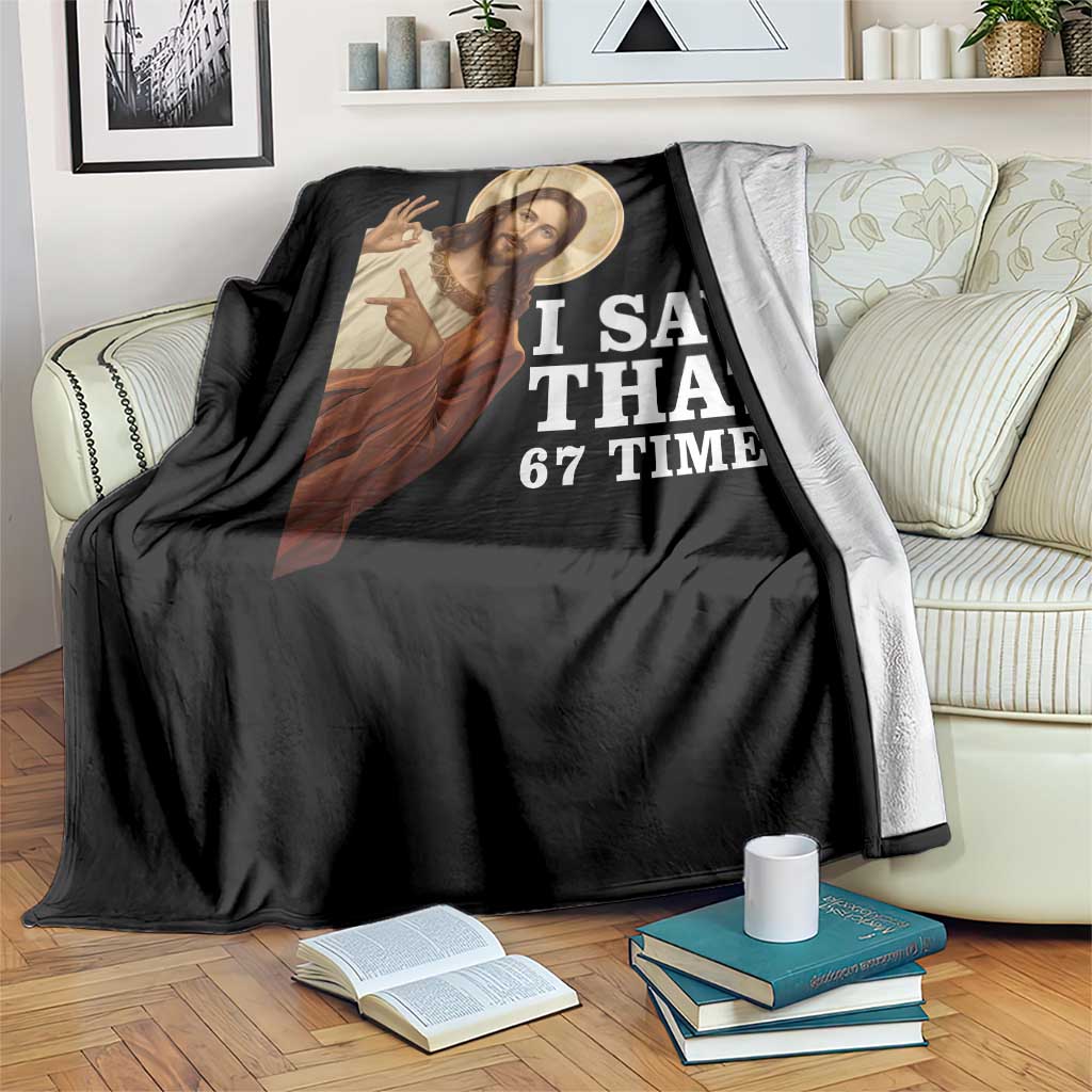Funny Six Seven Meme Throw Blanket I Saw That 67 Times - Wonder Print Shop