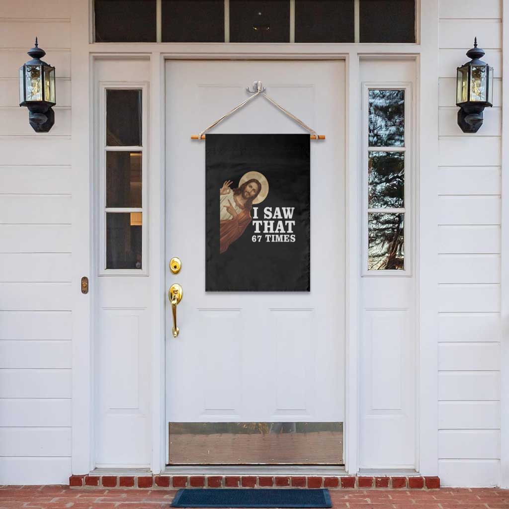 Funny Six Seven Meme Garden Flag I Saw That 67 Times - Wonder Print Shop