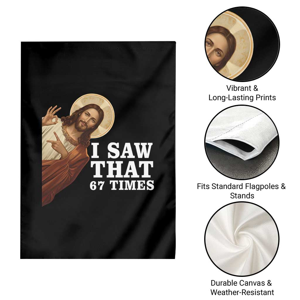 Funny Six Seven Meme Garden Flag I Saw That 67 Times - Wonder Print Shop